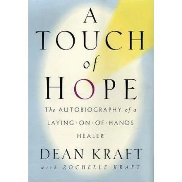 USED-A Touch of Hope by Dean Kraft (Hardcover)