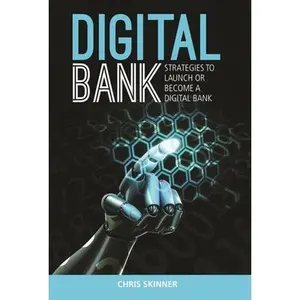 USED Book - Digital Bank: Strategies to Launch or Become a Digital Bank by Skinner, Chris (Hardcover) - english
