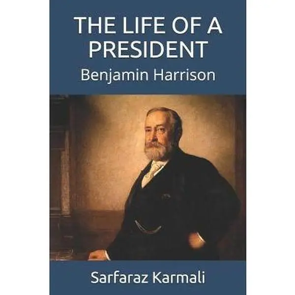 USED Book - The Life of a President: Benjamin Harrison by Karmali, Sarfaraz (Paperback) - english