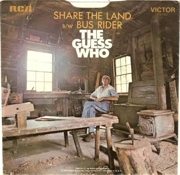 The Guess Who - Share The Land / Bus Rider (7", Single)