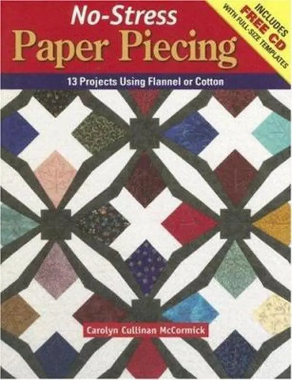 USED-No-Stress Paper Piecing: 13 Projects Using Flannel or Cotton by Carol Mccormick (Paperback)
