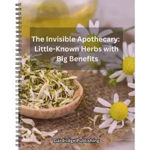 The Invisible Apothecary Little-Known Herbs with Big Benefits Paperback