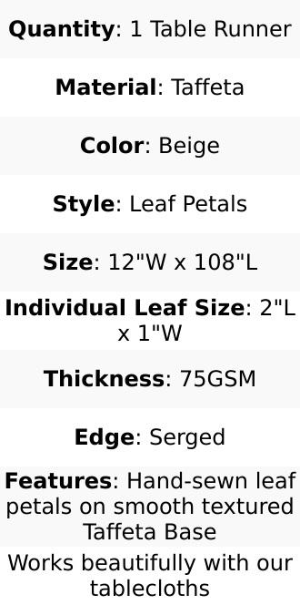 Taffeta Fabric Table Runner 12"x108" Beige - 3D Leaf Petal Table Decor