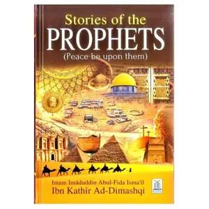 Stories Of The Prophets (Peace be upon them) Coloured Edition by Darussalam