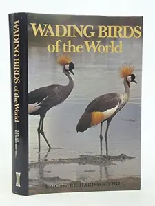 USED Book - Wading Birds of the World by Eric Soothill (Hardcover) - english