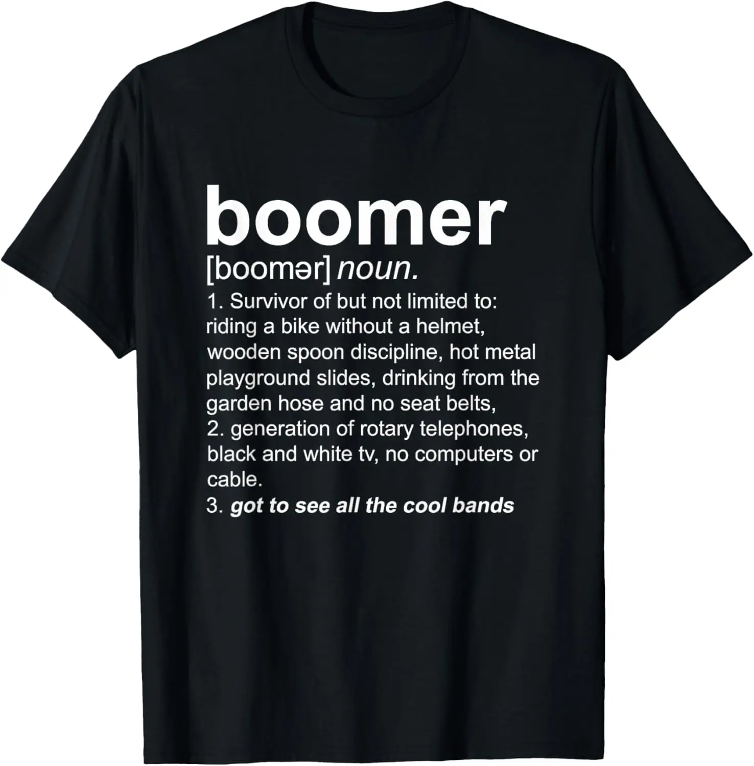 100% Cotton Boomer Definition Funny Baby Boomer T-Shirt