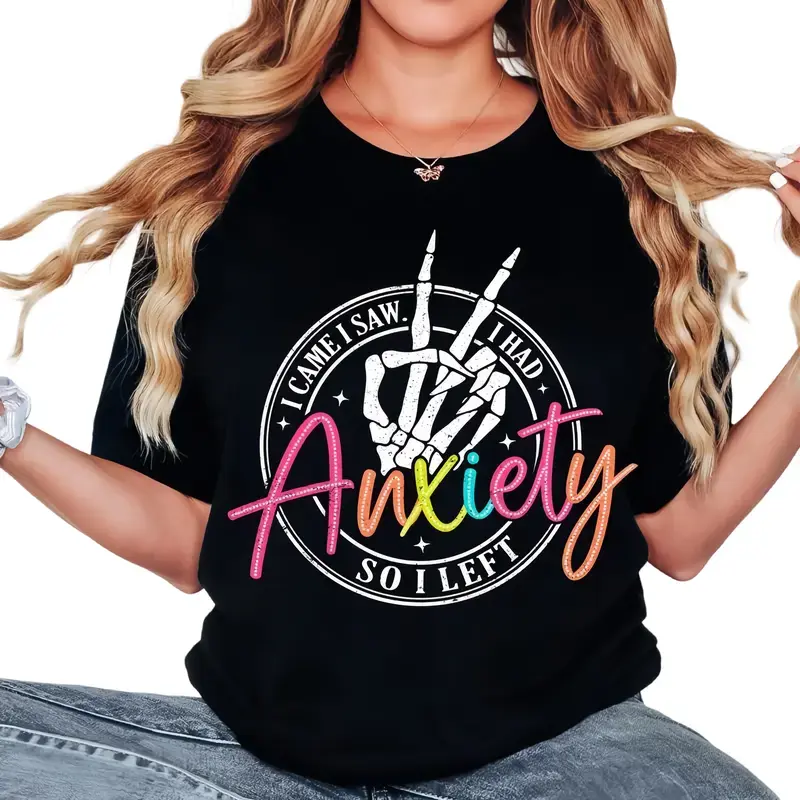 Men's Graphic Tshirt with Skeleton Anxiety Quote, 100% Cotton Short-Sleeve Streetwear, USA-Printed, Soft