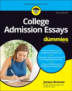 USED-College Admission Essays for Dummies by Brenner, Jessica (Paperback)