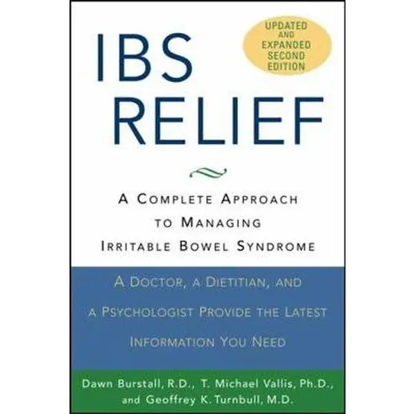 USED-Ibs Relief: A Complete Approach to Managing Irritable Bowel Syndrome by Burstall, Dawn (Paperback)