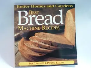 USED-Better Homes And Gardens - Best Bread Machine Recipes by Darling, Jennifer, Editor (Paperback)