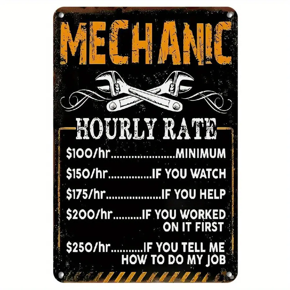 Hilarious Vintage Mechanic Shop Sign - Funny Hourly Rate Metal Wall Art for Garage Decor, Humorous Auto Repair Quotes, Iron Material, Perfect for Mechanics and Garage Enthusiasts, Mechanic Shop Decoration | Humorous Wall Art | Iron Wall Sign