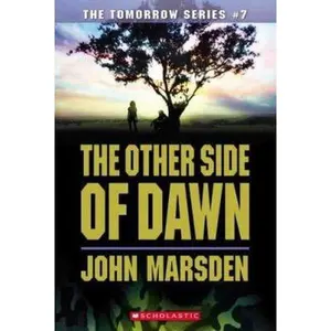 USED-The Other Side of Dawn (The Tomorrow Series #7) by John Marsden (Paperback)