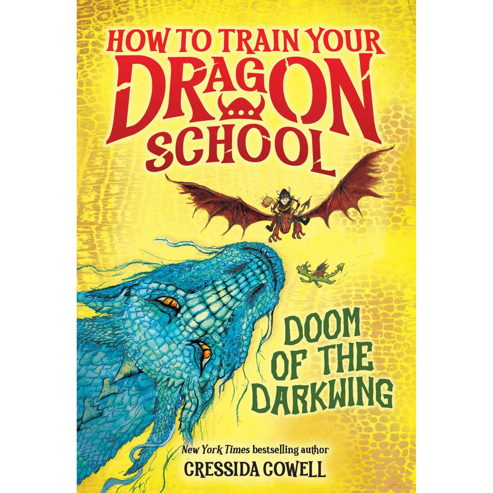 How to Train Your Dragon School: Doom of the Darkwing by Cressida Cowell [Paperback Book]