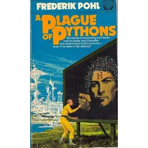 USED-A PLAGUE OF PYTHONS by Frederik Pohl (Unknown)
