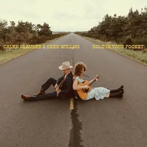 Caleb Klauder & Reeb Willms - Gold in Your Pocket  [COMPACT DISC - CD]