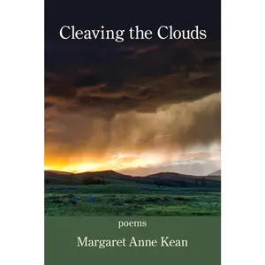 USED-Cleaving the Clouds by Kean, Margaret Anne (Paperback)