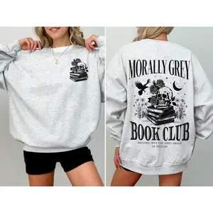 Morally Grey Book Club Sweatshirt, Dark Romance Hoodie, Book Lovers Gifts, Bookish Things Smut, Booktok, Spicy Book Unisex Soft Comfort Crewneck Pullover Long Sleeves Graphic Fabric Sweater