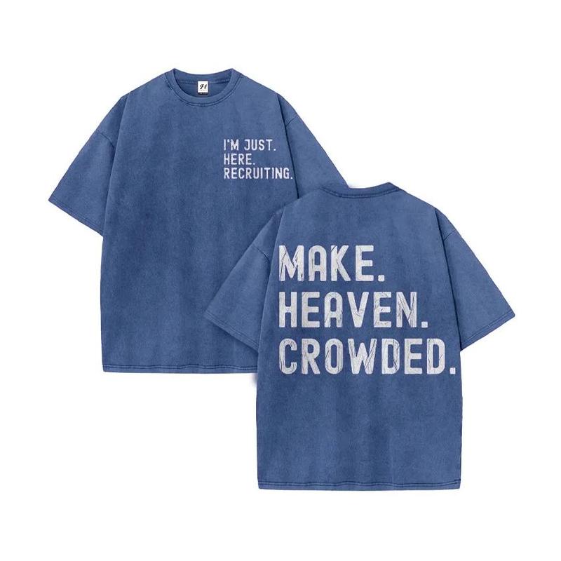 Unisex Make Heaven Crowded Print Acid Washed T-shirt Plus Size