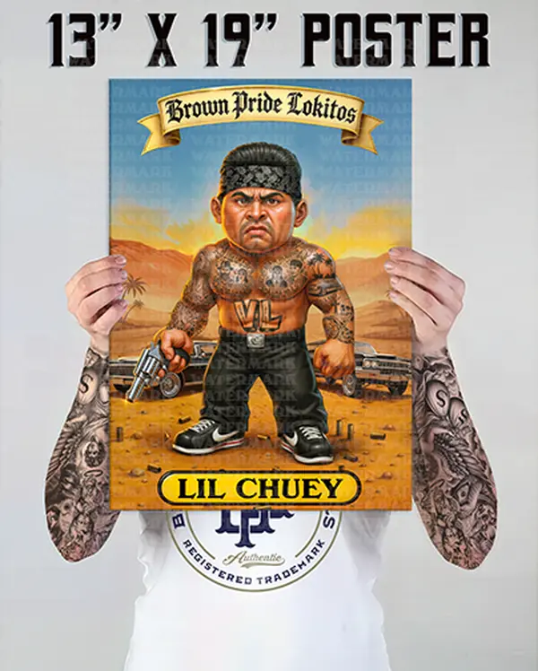 "LIL CHUEY " Premium Poster-13X19 Glossy Finish