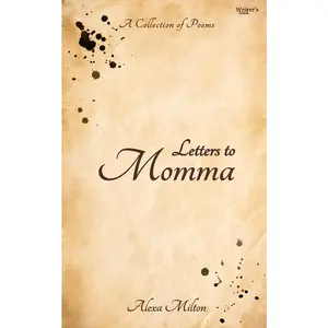 USED-Letters to Momma by Milton, Alexa (Paperback)