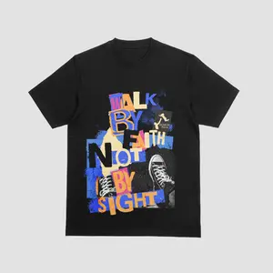 Walk By Faith Not By Sight Shirt