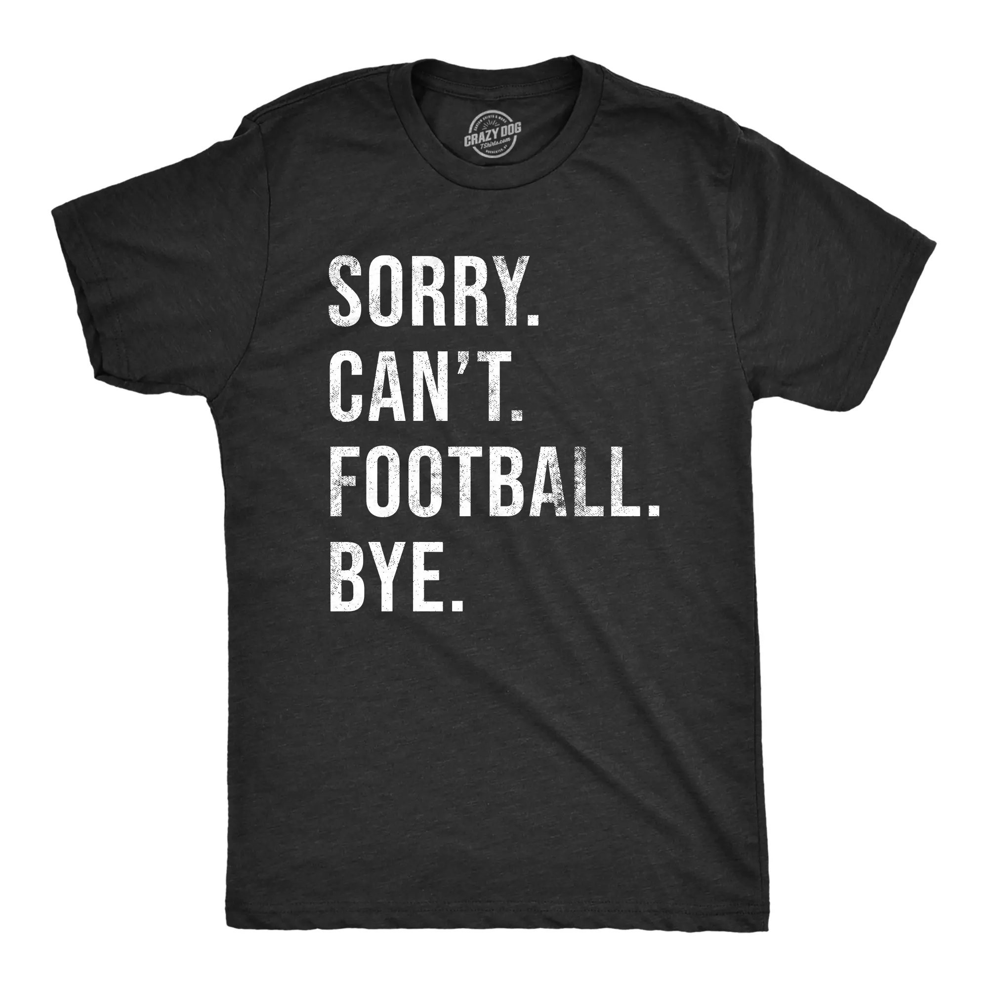 Mens Sorry Cant Football Bye T Shirt Funny Gridiron Season Lovers Tee for Guys Mens Funny T Shirts Cool Vintage Fashion T-Shirt Gift Classic Menswear Funny Football Short Sleeve Novelty Tees for Guys Black -