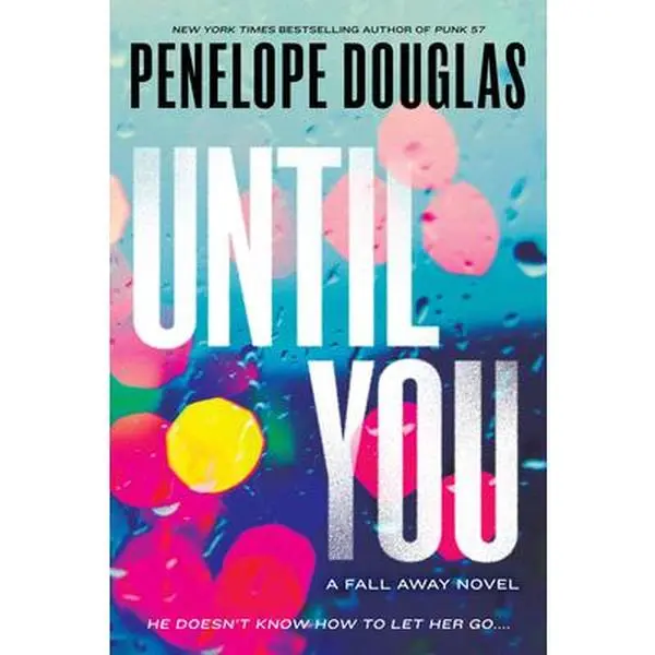 Until You -- Penelope Douglas - Paperback