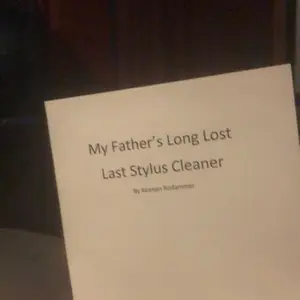 (Memoir) My Father’s Long Lost Last Stylus Cleaner