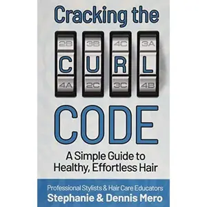 USED-Cracking the Curl Code: A Simple Guide to Healthy, Effortless Hair by Stephanie Mero (Paperback)
