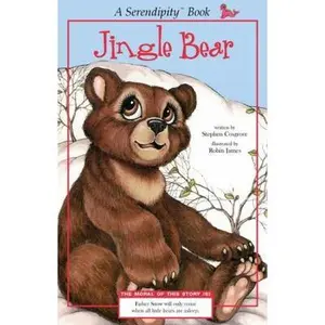 USED-Jingle Bear (reissue) (Serendipity) by Stephen Cosgrove (Paperback)
