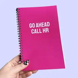 Go Ahead Call HR Notebook