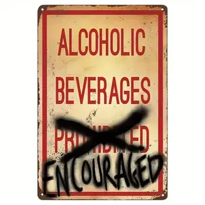 Funny Alcoholic Beverages Encouraged Retro Graffiti Style Sign, Perfect for Creative Decor Enthusiasts
