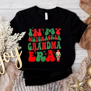 In My Nutcracker Grandma Era Christmas Nutcracker Ballet
