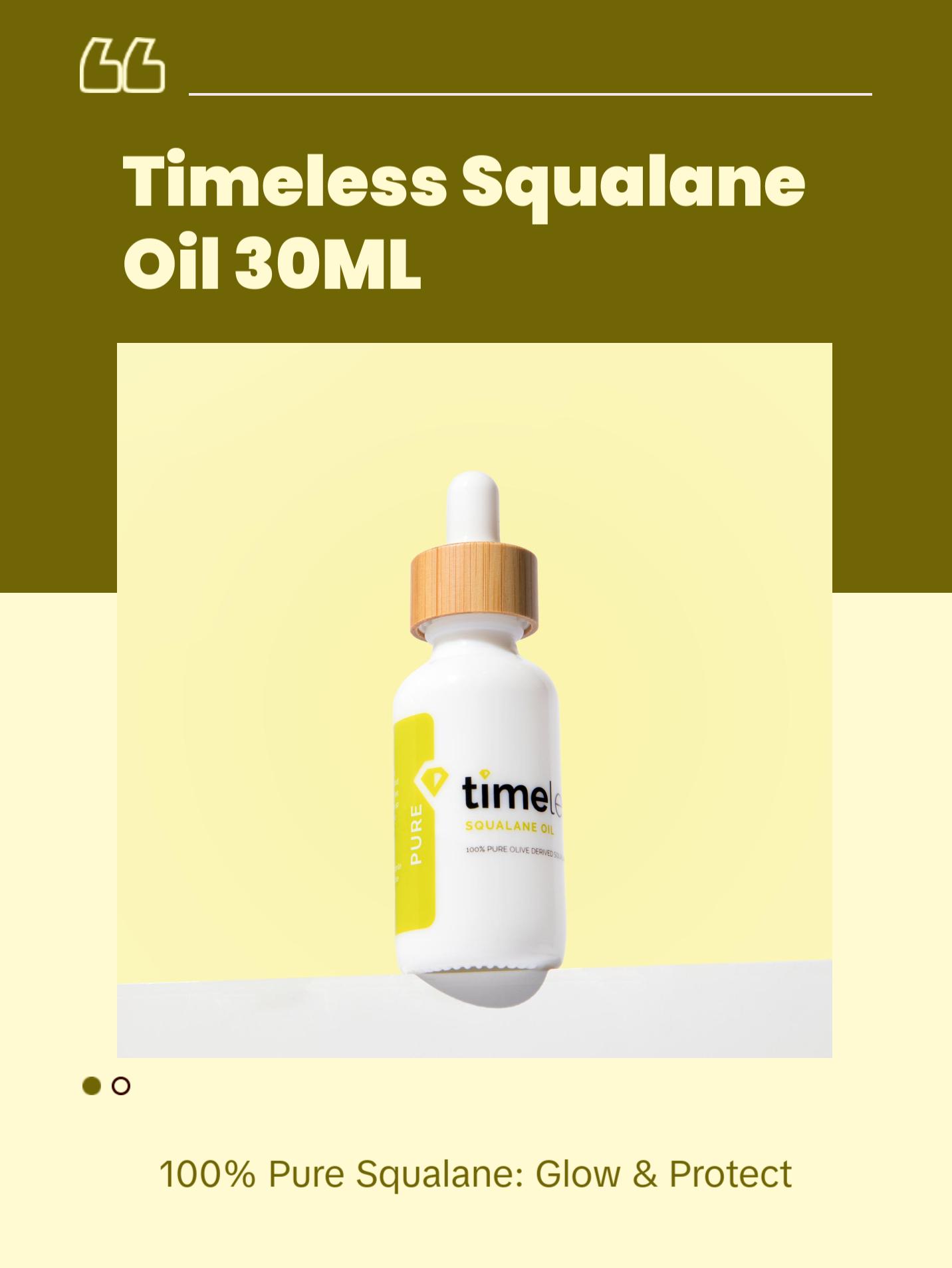 Timeless Skin Care Squalane Oil 100% Pure (30ml) – Hydrating, Moisturizing Vegan Oil for All Skin Types Timeless Skin Care Squalane Oil 100% Pure (30ml) – Hydrating, Moisturizing Vegan Oil for All Skin Types