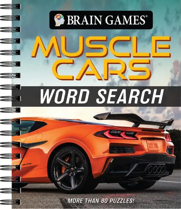 Brain Games - Muscle Cars Word Search: More Than 80 Puzzles! by Publications International Ltd (Spiral)