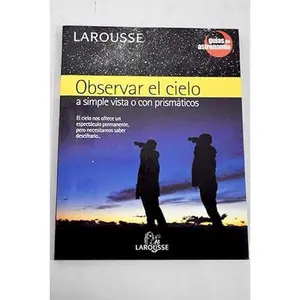 USED-Observar el cielo : a simple vista o con prismáticos by Pierre Bourge (Paperback)