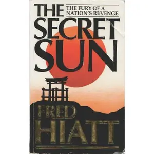 USED-The Secret Sun by Fred Hiatt (Paperback)