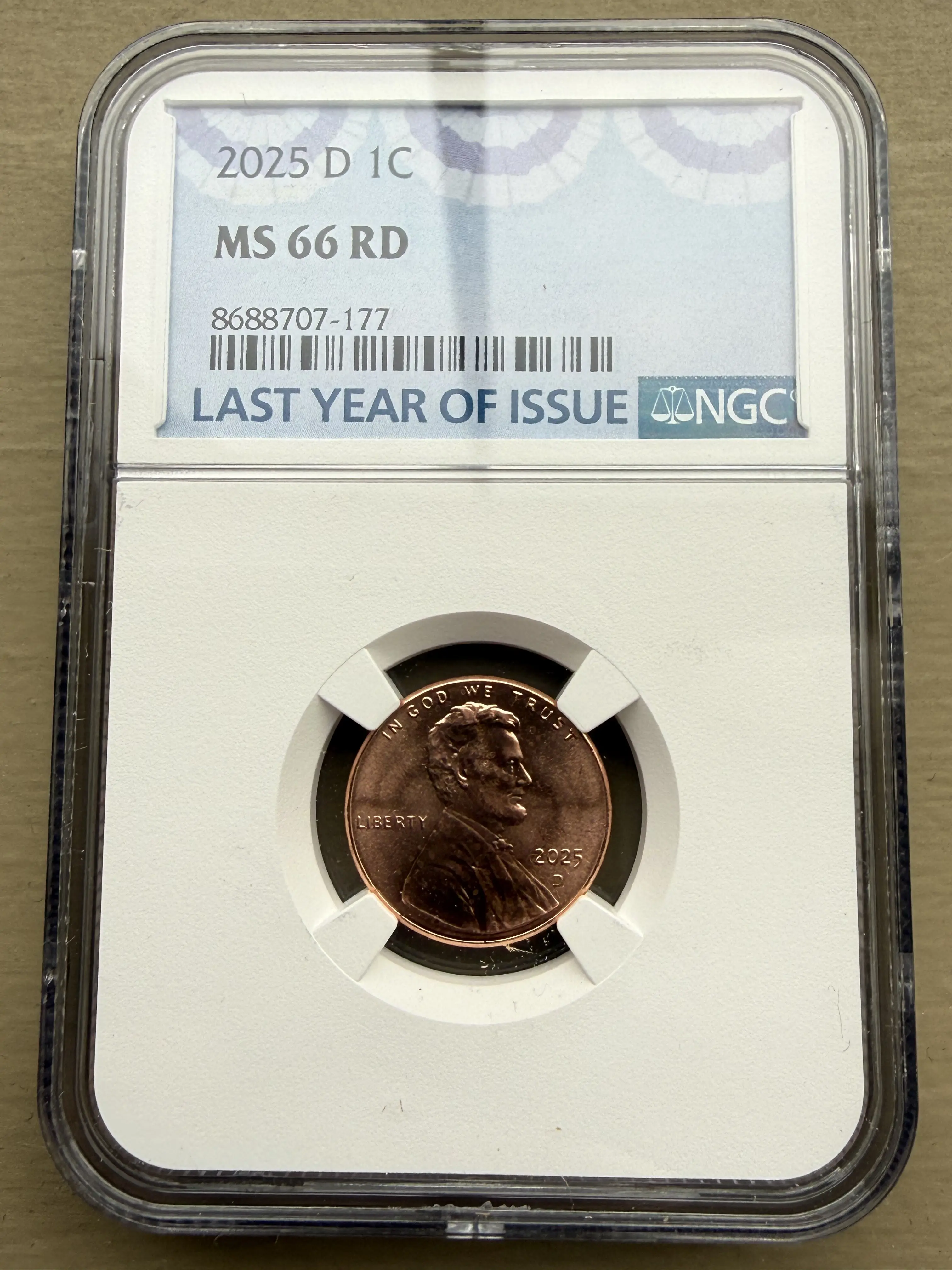 2025 P or D 1c MS66 RD - Last Year Of Issue