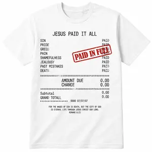 "Jesus Paid It All Receipt", Premium Soft Cotton, Vintage Grocery Receipt Graphic with Red "Paid In Full" Stamp, Christian Faith & Religious Believers, White T-Shirt