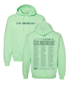 99 Reasons to Stay Another Day – St. Patrick’s Day Exclusive Monochromatic Green on Green – Unisex Mental Health Awareness Hoodies Sm–3X Hoodie Limited March Drop