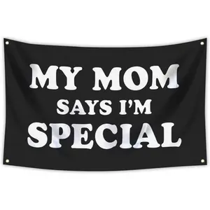 My Mom Says I'm Special Banner for Family Fraternity Man Den Room Decor Home Decor 3*5 Feet Gift Hand Ornaments