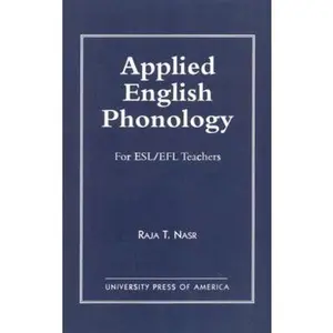 USED-Applied English Phonology: For ESL/EFL Teachers by Nasr, Raja T. (Paperback)