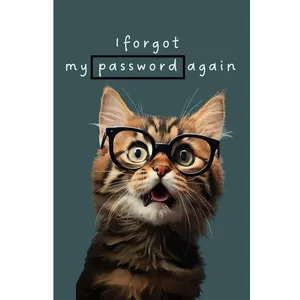 I forgot my password again: Internet password pocket book, 4"x 6" softcover, 60 pages, cat Paperback – April 27, 2025