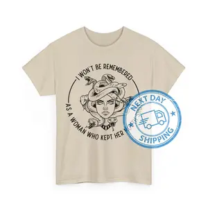 I Won't Be Remеmbered As A Woman Who Kеpt Her Mоuth Shut Feminist Shirts