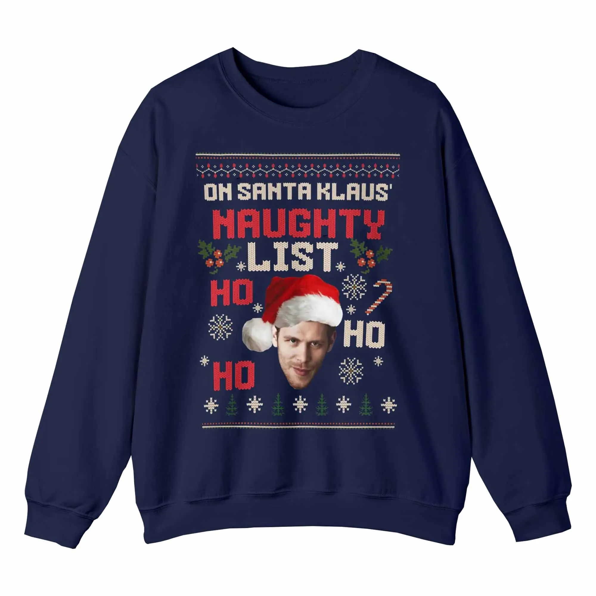 Santa Klaus Naughty List Sweatshirt,Klaus Mikaelson Sweatshirt,Vampire Diaries Unisex Jumper, Christmas Sweatshirt Fit