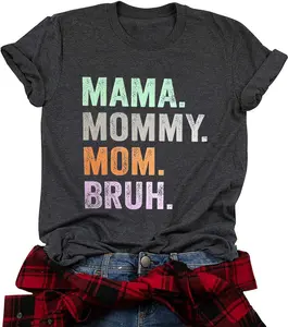 Mama Mommy Mom Bruh Shirt Women Mama Tshirt Mother'day Gift Shirts Funny Short Sleeve Tee Tops