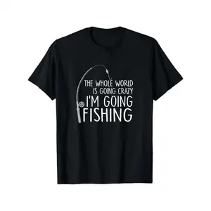 [100% Cotton] Funny Fishing T-Shirt for Men & Women - "The Whole World Is Going Crazy - I'm Going Fishing" Slogan with Hook & Line Graphic - Lightweight Breathable Short Sleeve Round Neck Tee Suitable for Fishing Trips, Christmas Gifts, Casual Wear