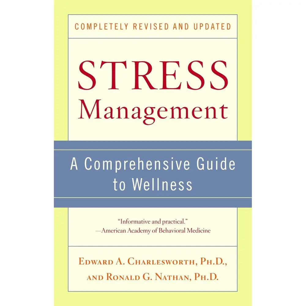 USED-Stress Management: A Comprehensive Guide to Wellness by Charlesworth, Edward A. (Paperback)