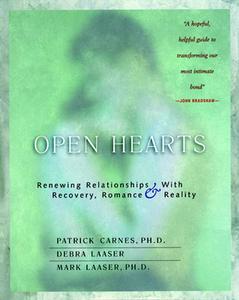 USED-Open Hearts: Renewing Relationships with Recovery, Romance & Reality by Laaser, Debra (Paperback)