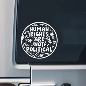 Human Rights Are Not Political, Kamala Harris, Harris, Vote, Liberal - Vinyl - Decal - Car Decal Y